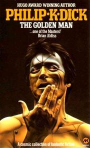 Front cover of The Golden Man by Philip K. Dick