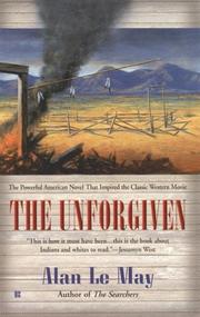 Cover of The unforgiven by Alan Le May