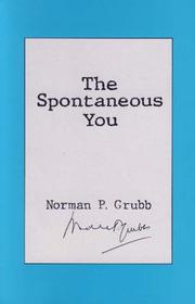 Cover of The Spontaneous You by Norman P. Grubb
