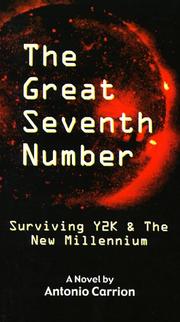 Cover of The Great Seventh Number; Surviving Y2K & The New Millennium by Antonio Carrion
