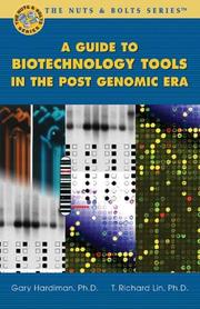 Front cover of A Guide to Biotechnology Tools in the Post Genomic Era (Nuts & Bolts series) by Richard Lin