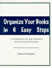 Front cover of Organize Your Books In 6 Easy Steps by Donna M. Murphy