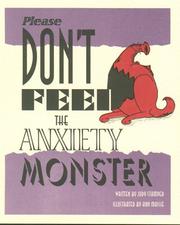 Front cover of Please Don't Feed the Anxiety Monster by Judy M. Stamper