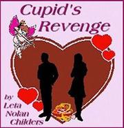 Cover of Cupid's Revenge by Leta Nolan Childers