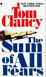 Front cover of The Sum of All Fears by Tom Clancy