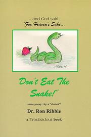 Front cover of For Heaven's Sake, Don't Eat the Snake by Unknown