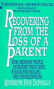 Front cover of Recovering from the loss of a parent by Katherine Fair Donnelly