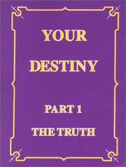 Front cover of Your Destiny -- Part 1 The Truth by Phillip Anderson