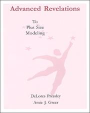 Front cover of Advanced Revelations To Plus Size Modeling by Amie J. Greer