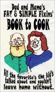 Front cover of Dad & Mama's Fat & Simple Fixin's (Book to Cook) by David W. Southwick