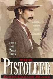 Cover of The Pistoleer by James Carlos Blake