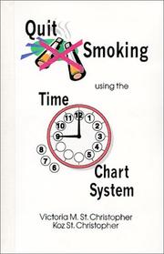Cover of Quit Smoking using the Time Chart System (book and video tape combination) by Koz St. Christopher
