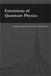Front cover of Extensions of Quantum Physics by Andrzej Horzela