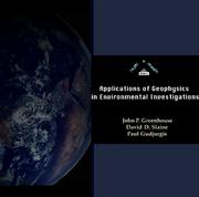 Front cover of Applications of Geophysics in Environmental Investigations by John P. Greenhouse