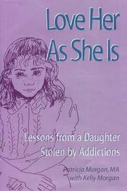 Front cover of Love Her As She Is by Patricia Morgan