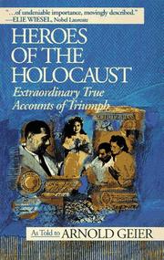 Front cover of Heroes of the Holocaust by Arnold Geier