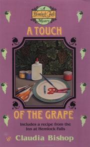 Front cover of A Touch of the Grape (Hemlock Falls Mysteries) by Mary Stanton