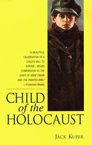 Front cover of Child of the Holocaust by Jack Kuper