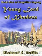 Front cover of Young Lord of Khadora by Richard S Tuttle