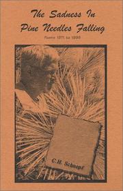 Cover of The Sadness In Pine Needles Falling by C.H. Schnepf