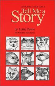 Front cover of Tell Me a Story by Lettie A. Petrie