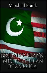 Front cover of Militant Islam in America (Brutally Frank) by Marshall Frank