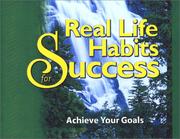 Front cover of Real Life Habits for Success by Jeffrey Benjamin