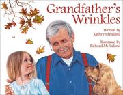 Front cover of Grandfather's Wrinkles by Kathryn England