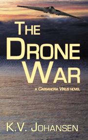 Cover of The drone war by K. V. Johansen