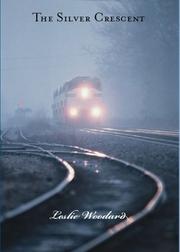 Front cover of The Silver Crescent by Leslie Woodard