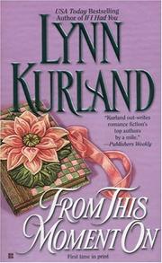 Front cover of From This Moment On by Lynn Kurland