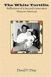 Front cover of The white Tortilla by David P. Diaz