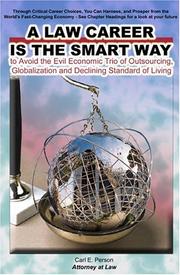 Front cover of A Law Career Is the Smart Way by Carl E. Person