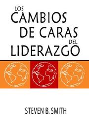 Front cover of Los Cambios De Caras Del Liderazgo by Steven, B. Smith
