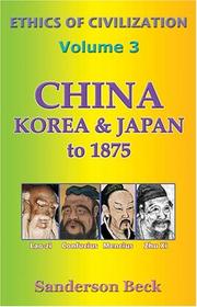 Front cover of China, Korea & Japan to 1875 by Sanderson Beck