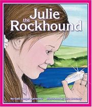 Cover of Julie the Rockhound by Gail Langer Karwoski