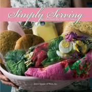 Front cover of Simply Serving by The Junior League of Waco TX
