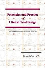 Front cover of Principles and Practice of Clinical Trial Design by Richard, M.D. Chin