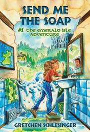 Cover of Send Me the Soap #1 by Gretchen Schlesinger
