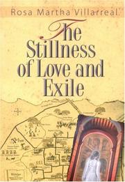 Front cover of The Stillness of Love and Exile by Rosa Villarreal
