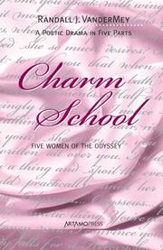 Cover of Charm School by Randall J. VanderMey
