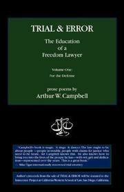 Front cover of TRIAL & ERROR The Education of a Freedom Lawyer by Arthur, W. Campbell