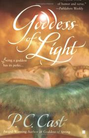 Front cover of Goddess of Light by P. C. Cast