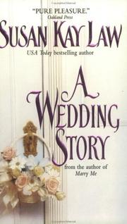 Front cover of A Wedding Story by Susan Kay Law