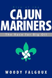 Front cover of Rise of the Cajun Mariners by Woody Falgoux