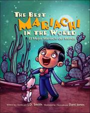 Front cover of The Best Mariachi in the World/El Mejor Mariachi del Mundo by J. D. Smith
