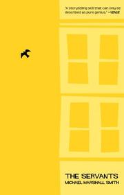 Cover of The Servants by Michael Marshall Smith