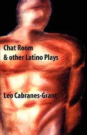 Front cover of Chat Room & other Latino Plays by Leo Cabranes-Grant