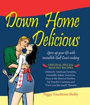 Cover of Down home delicious by Peggy Touchtone Sholly