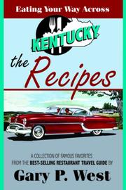 Cover of Eating Your Way Across Kentucky-the Recipes by Gary P. West